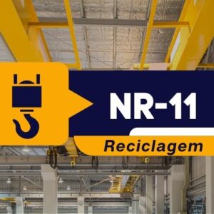 NR 11 – Operação de Ponte Rolante e Talha Elétrica – Teórico Reciclagem – 16 horas